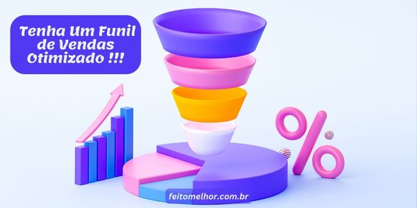 FeitoMelhor.com - Tenha Um Funil de Vendas Otimizado