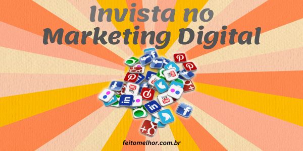 FeitoMelhor.com - Invista no Marketing Digital