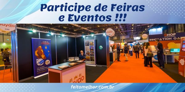 FeitoMelhor.com - Participe de Feiras e Eventos