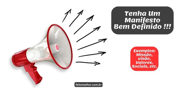 FeitoMelhor.com - Tenha Um Manifesto Bem Definido