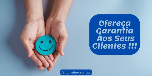 FeitoMelhor.com - Ofereça Garantia aos Seus Clientes